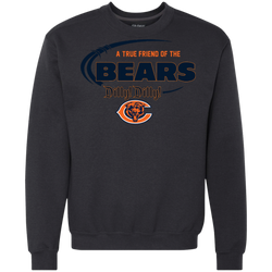 Dilly Dilly Chicago Bears A True Friend Of The Bears Sweatshirt - The White Eagles