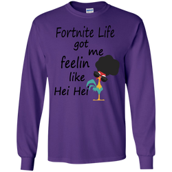Fortnite Life Got Me Feelin Like Hei Hei LS Cotton T-Shirt - The White Eagles