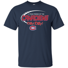 Dilly Dilly A True Friend Of The Montreal Canadiens Cotton T-Shirt - The White Eagles