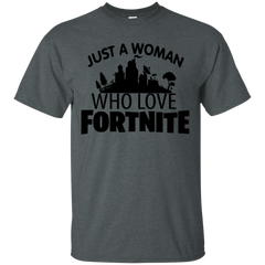 Fortnite Just A Woman Who Loves Fortnite Cotton T-Shirt - The White Eagles