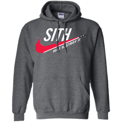 Sith Just Destroy It Shirt Hoodie - The White Eagles