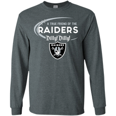 Dilly Dilly Raiders A True Friend Of The Raiders LS Cotton T-Shirt - The White Eagles