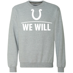 We Will Shirt For Indianapolis Colts Fans Sweatshirt - The White Eagles