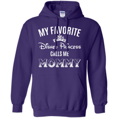 My Favorite Disney Princess Calls Me Mommy Shirt Hoodie - The White Eagles