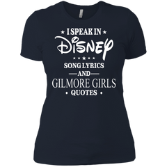 I Speak In Disney Song Lyrics And Gilmore Girls Quotes Shirt Ladies' Shirt - The White Eagles