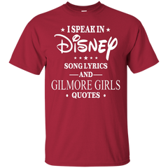 I Speak In Disney Song Lyrics And Gilmore Girls Quotes Shirt Cotton T-Shirt - The White Eagles
