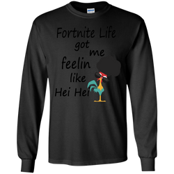 Fortnite Life Got Me Feelin Like Hei Hei LS Cotton T-Shirt - The White Eagles